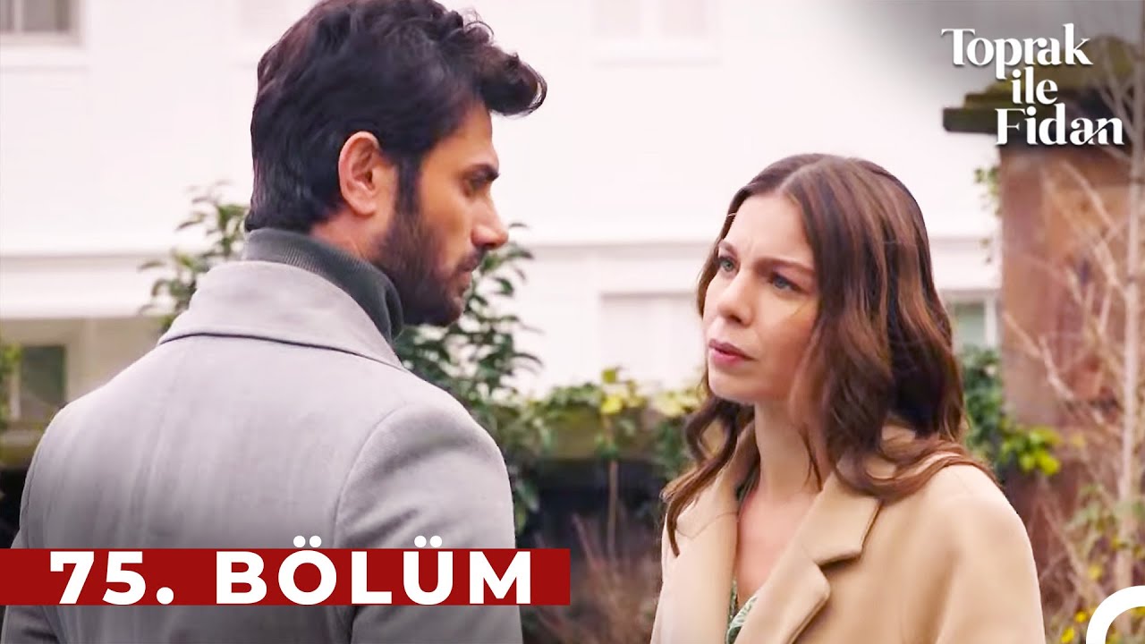 Toprak İle Fidan Son Bölüm İzle! 75. Bölüm İzle star tv – 76 Bölüm Fragman