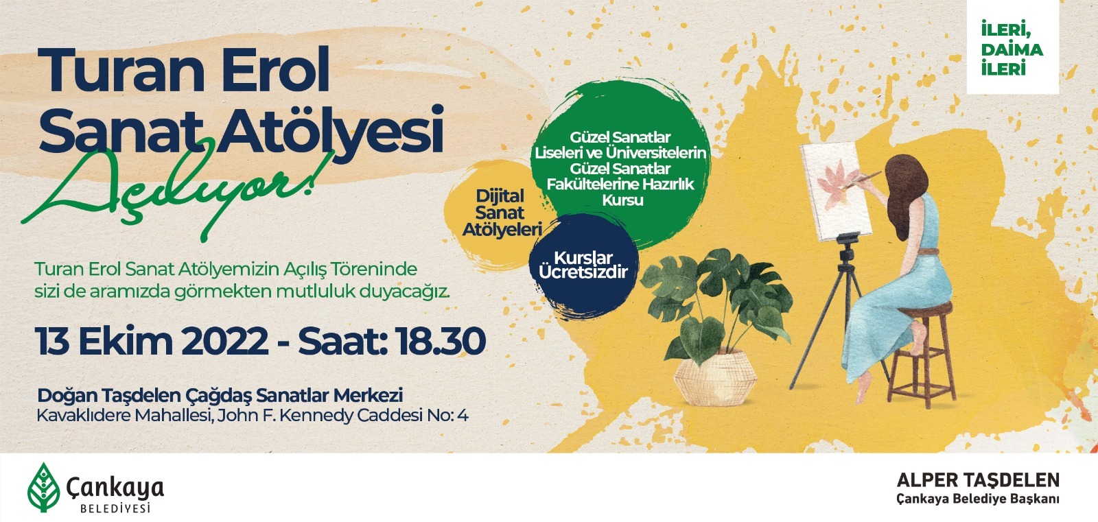 TURAN EROL SANAT ATÖLYESİ AÇILIYOR