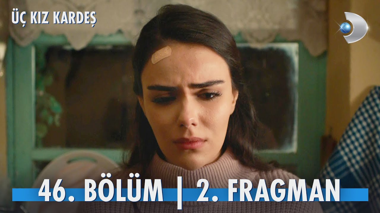 Üç Kız Kardeş 46. Bölüm 2. Fragman