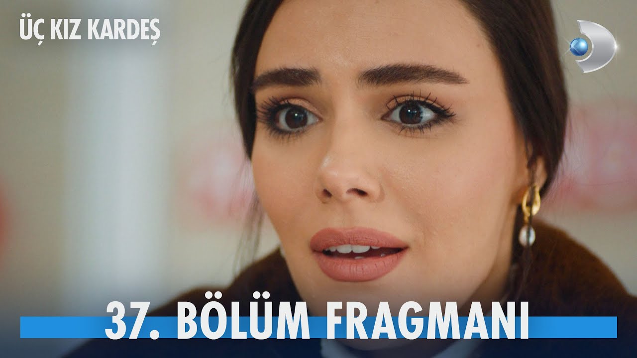 Üç Kız Kardeş Son Bölüm İzle! Yeni Fragman