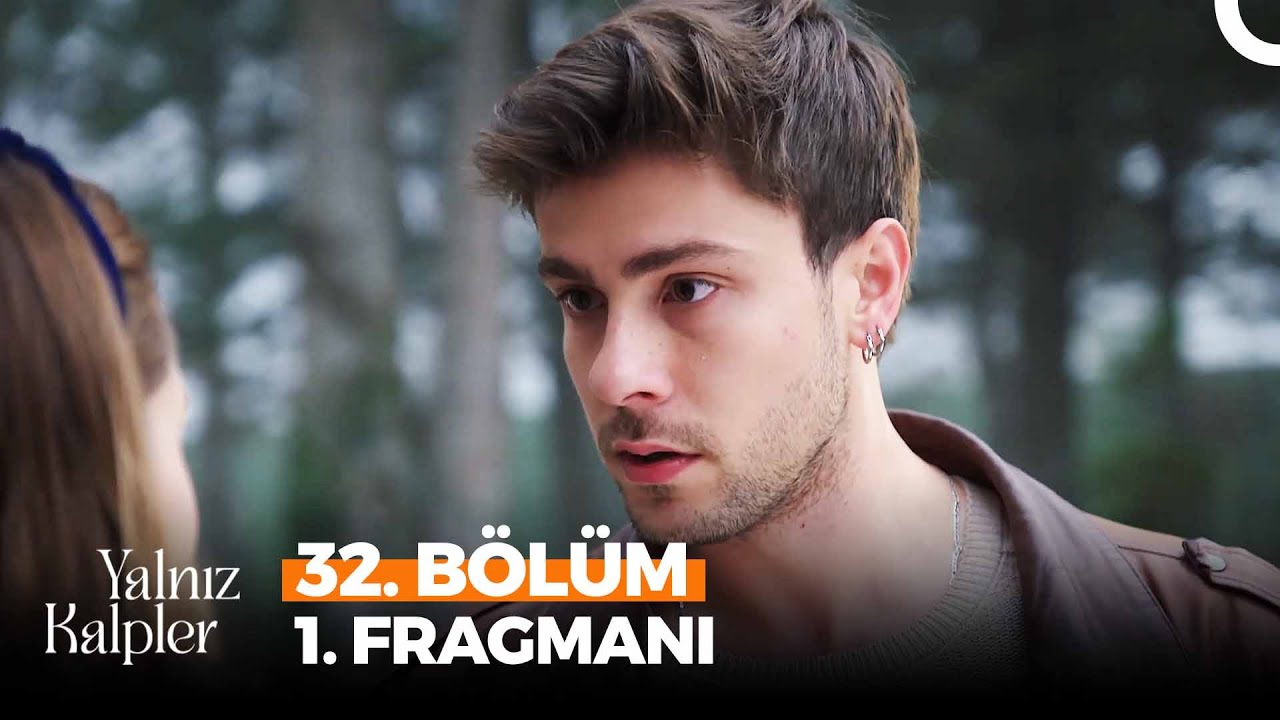 Yalnız Kalpler Son Bölüm İzle! Yalnız Kalpler 31. Bölüm İzle Fox