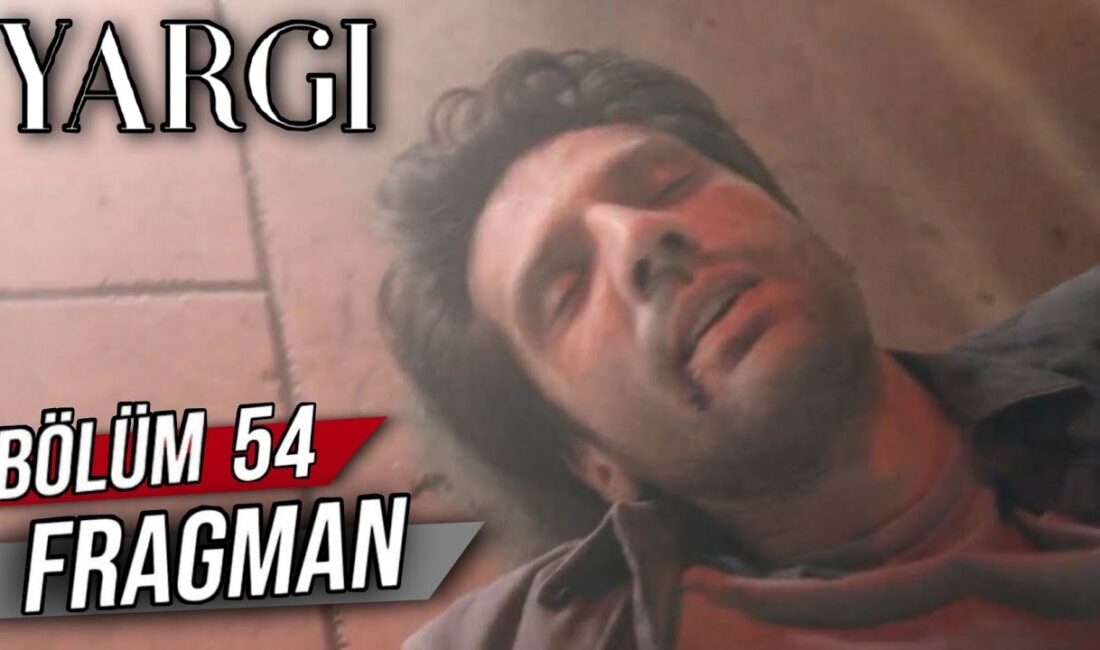 Yargı 54 Bölüm Fragmanı