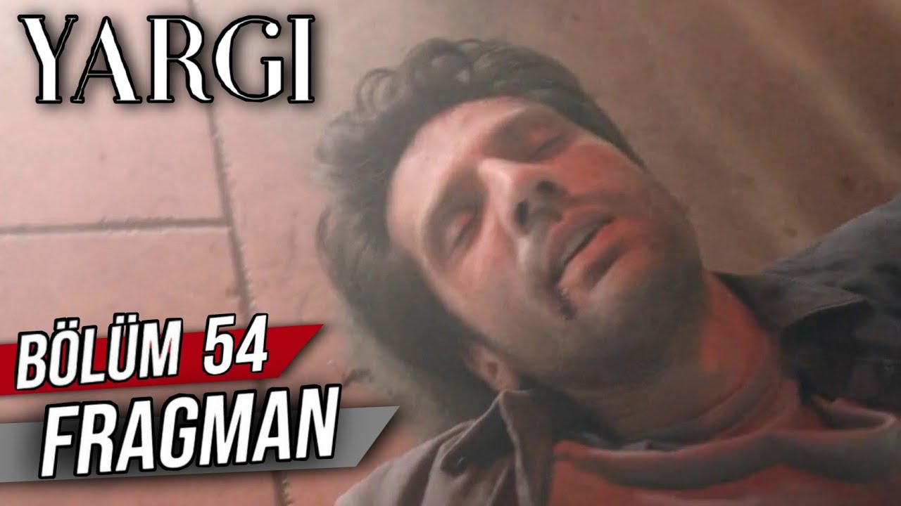 Yargı 54. Bölüm Fragmanı İzle! Yargı Son Bölüm İzle! Yargı 53 Bölüm İzle