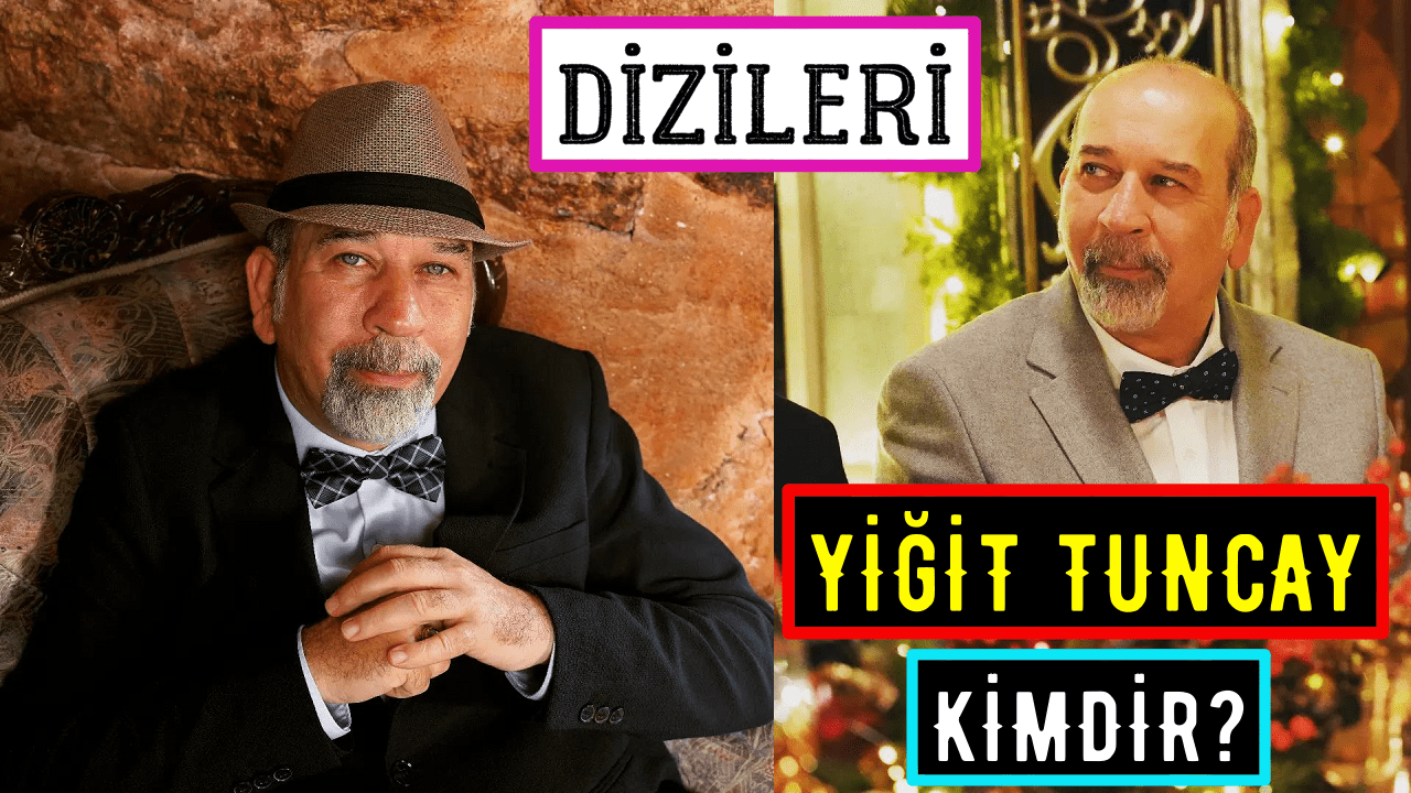 Yiğit Tuncay Kimdir? Dizileri – Yalı Çapkını Latif Kim