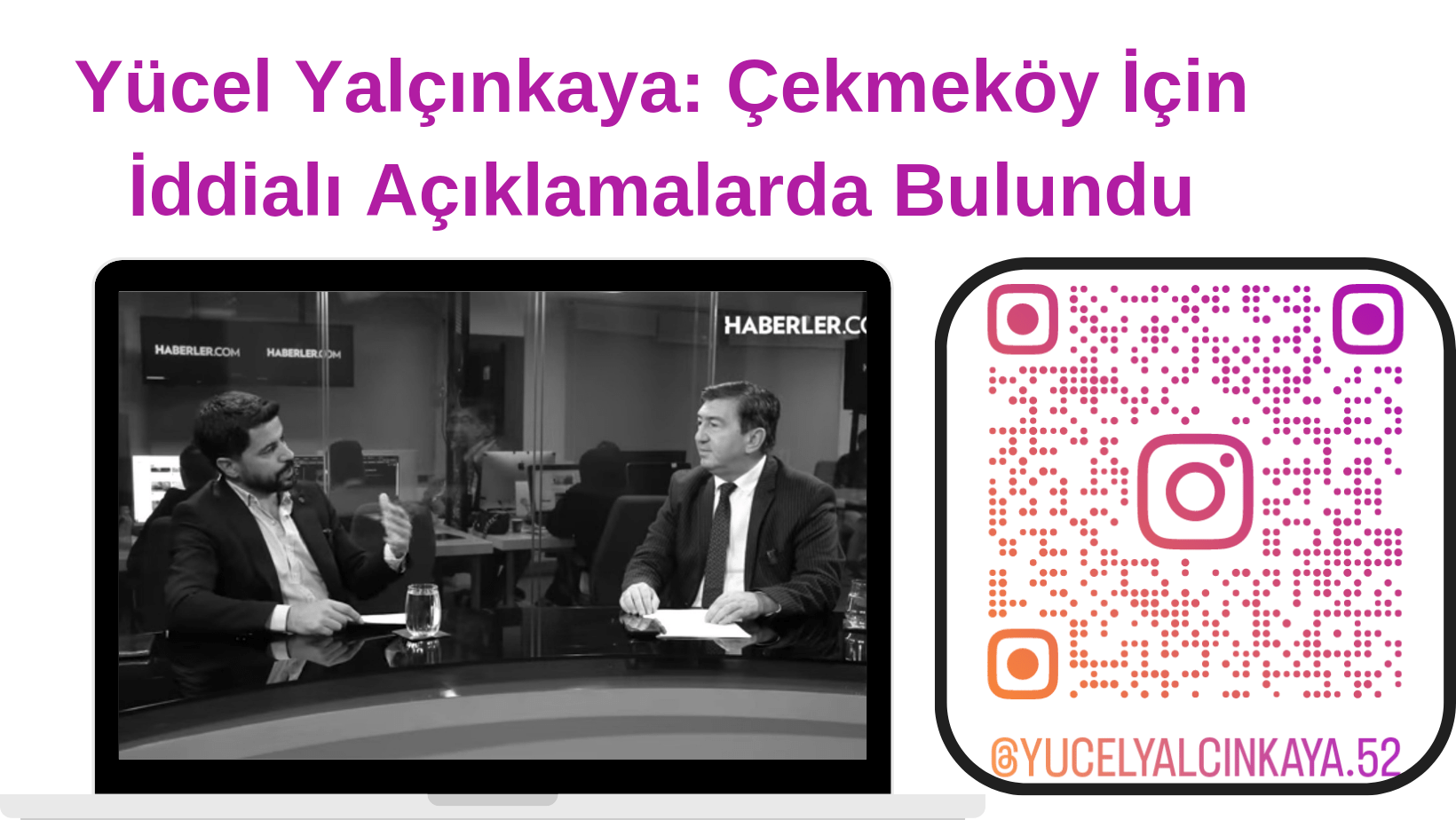 Yücel Yalçınkaya: Çekmeköy İçin İddialı Açıklamalarda Bulundu 