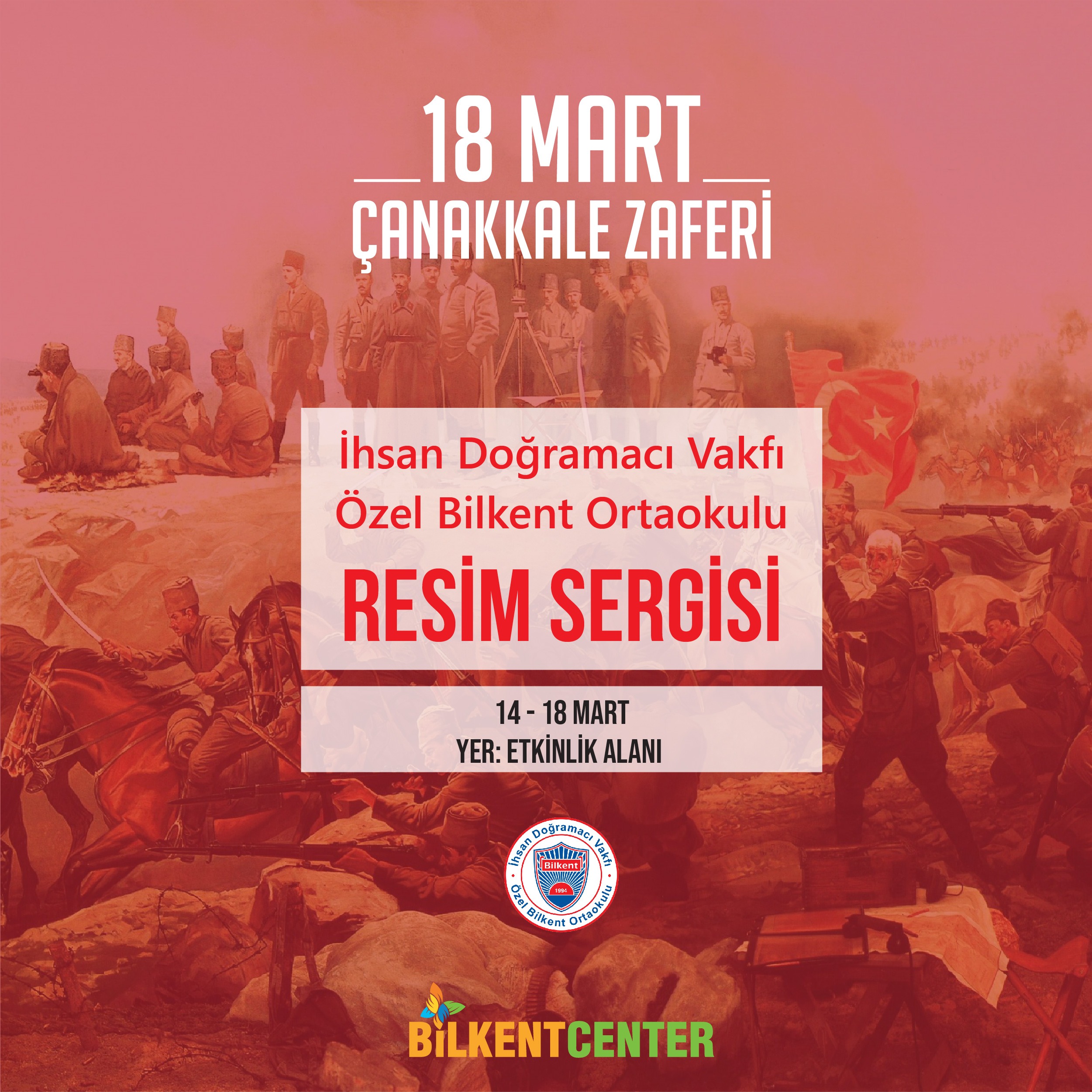 18 MART ÇANAKKALE ZAFERİ RUHU İDV ÖĞRENCİLERİN   RESİMLERİYLE BİLKENT CENTER’DA SERGİLENİYOR…