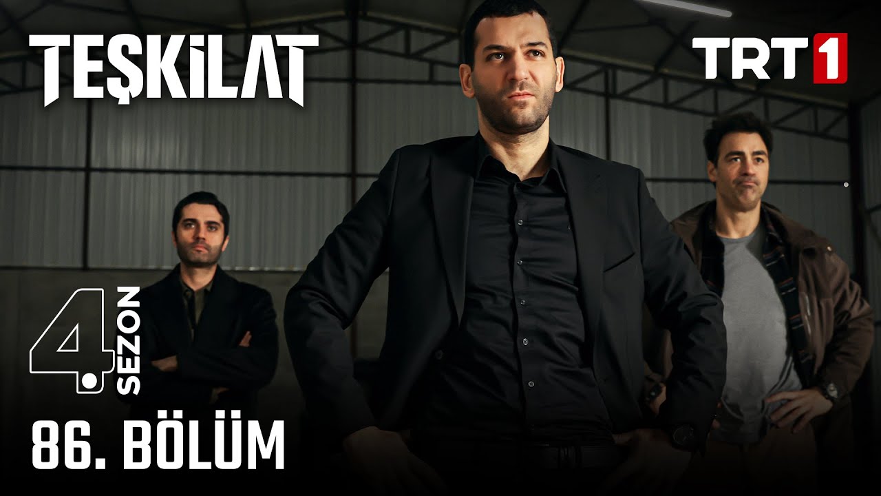 Teşkilat Son Bölüm İzle 86. Bölüm – 87 Bölüm Fragmanı