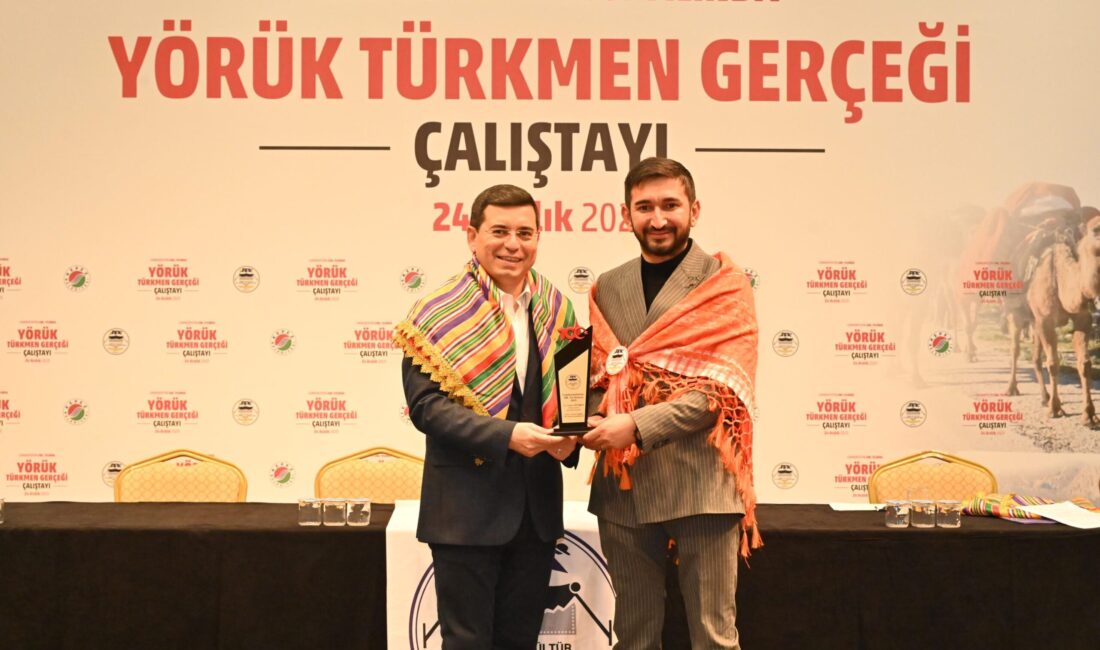 Yörük Türkmen Gerçeği Çalıştayı’nda