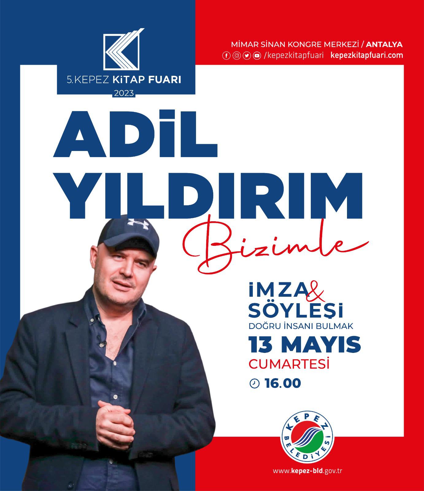 Adil Yıldırım Kepez’de okurlarıyla bir araya geliyor