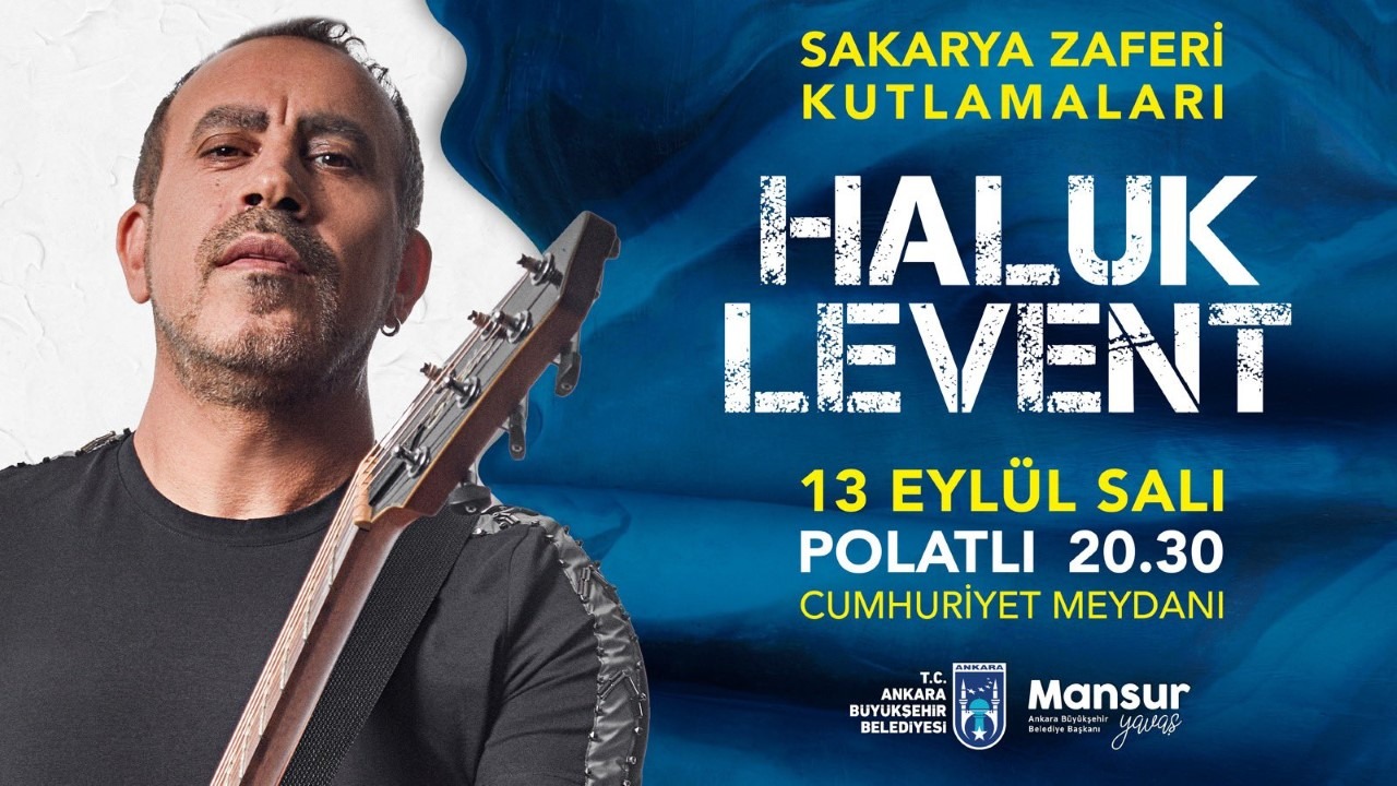 ANKARA’DA YAZ ŞENLİKLERİ VE KONSERLERİ DEVAM EDİYOR