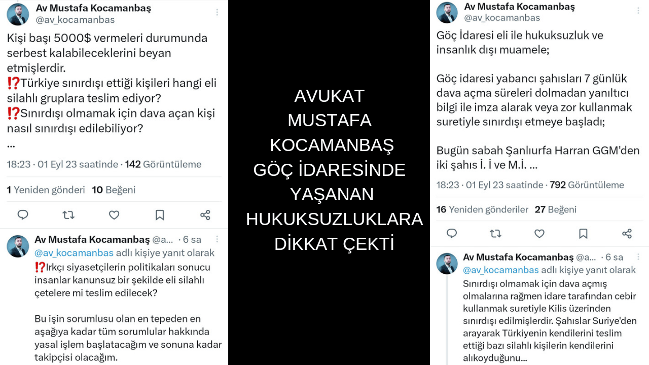 AVUKAT MUSTAFA KOCAMANBAŞ GÖÇ İDARESİNDE YAŞANAN HUKUKSUZLUKLARA DİKKAT ÇEKTİ