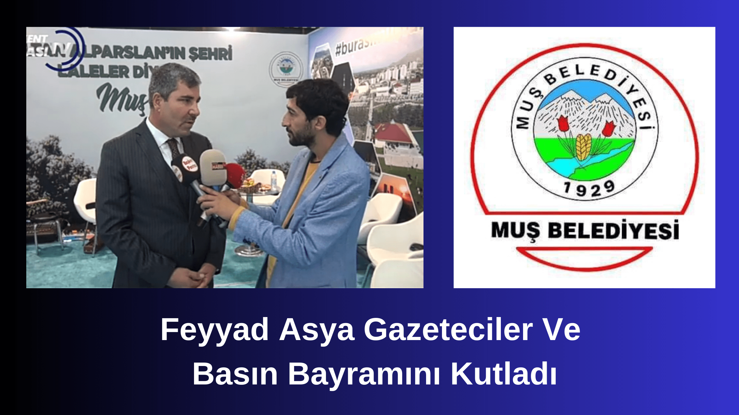 Başkan Feyyad Asya Basın Bayramını Kutladı