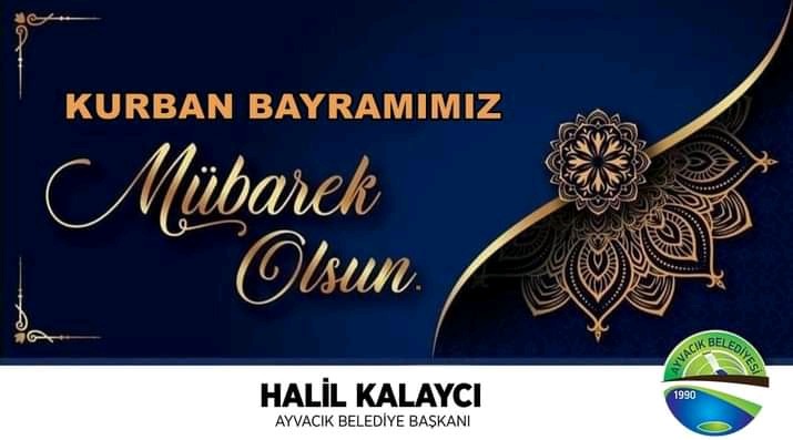 Başkan Halil Kalaycı Bayram Mesajı Paylaştı