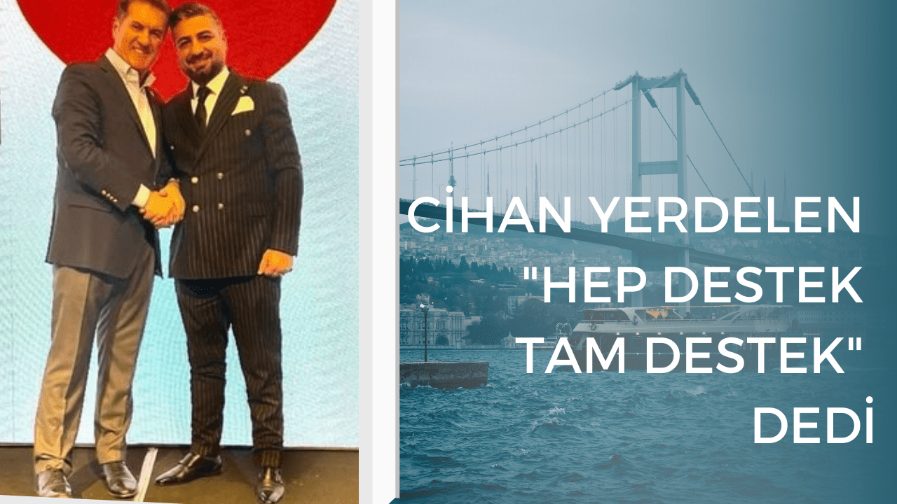 Cihan Yerdelen Hep Destek Tam Destek Dedi