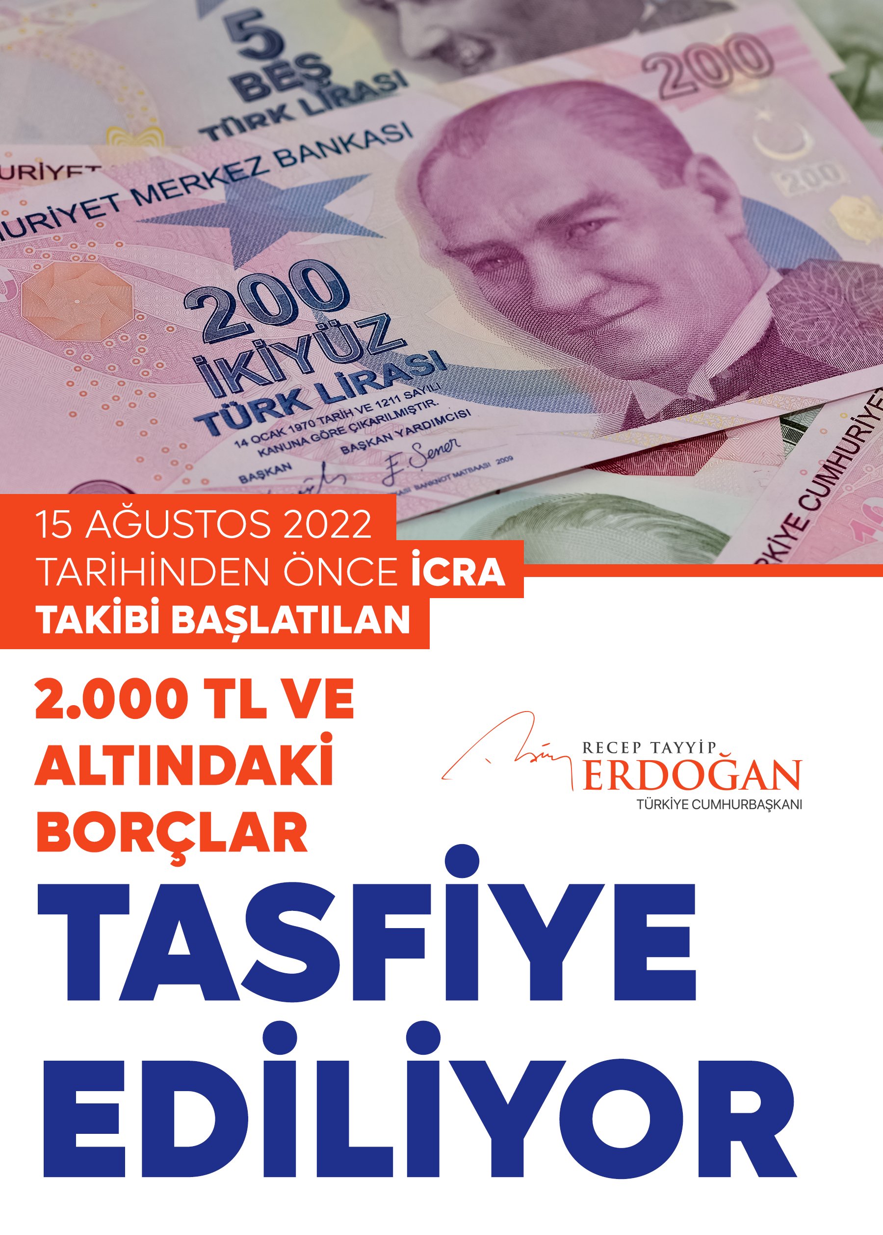 Cumhurbaşkanı Erdoğan Duyurdu : 2 bin lira ve altındaki borçlar tasfiye ediliyor
