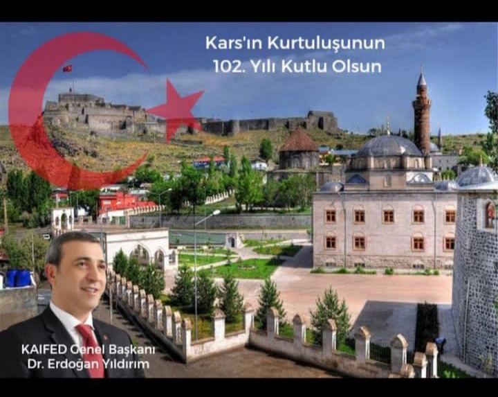 Dr. Erdoğan Yıldırım Kars'ın Kurtuluş Yıldönümünde Önemli Mesajlar Verdi