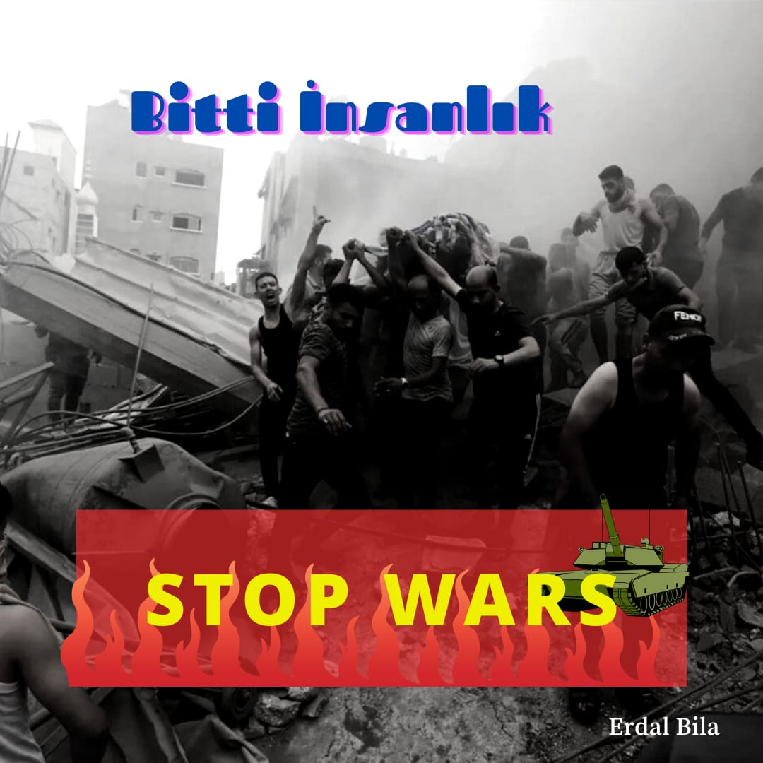 Erdal Bila "Bitti İnsanlıķ"