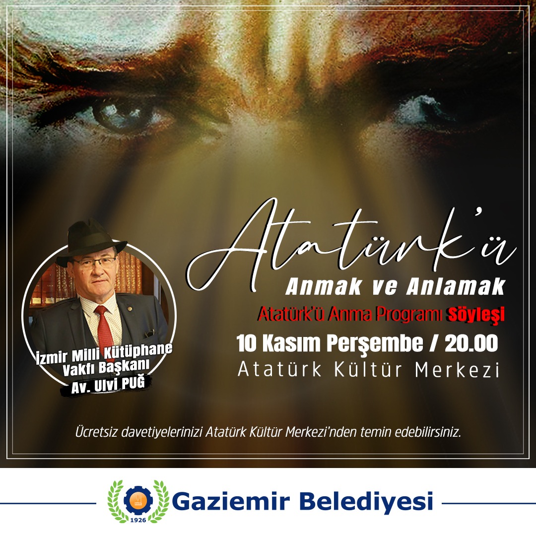 GAZİEMİR_ Atatürk ölümünün 84. yılında Gaziemir’de anılacak