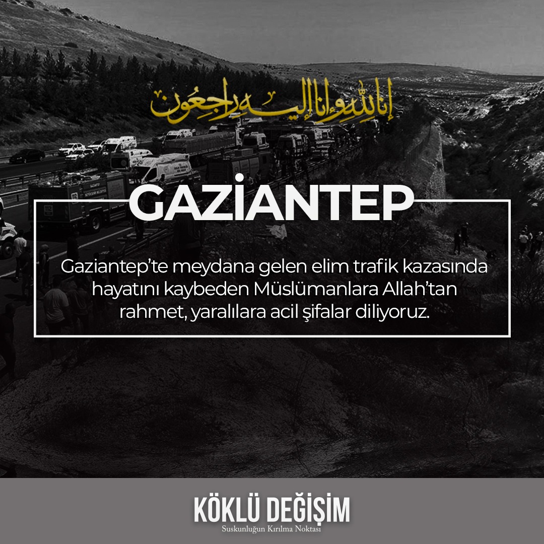 Köklü Değişim Medya Grubu'ndan Taziye Mesajları