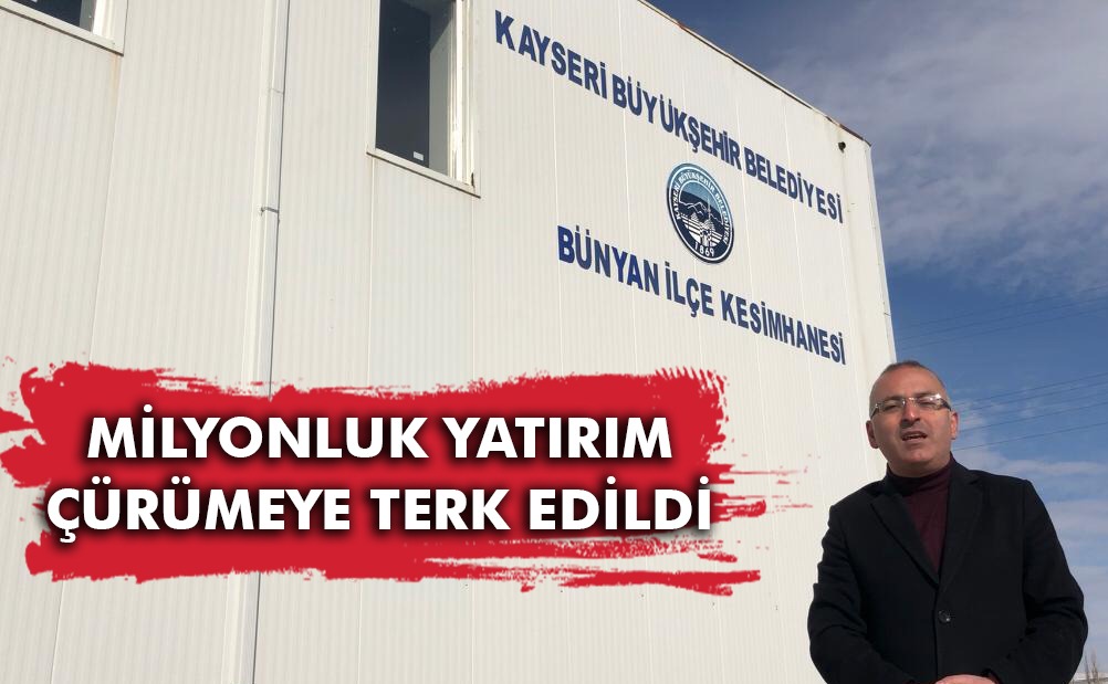 Milyonluk Yatırım Çürümeye Terk Edildi!