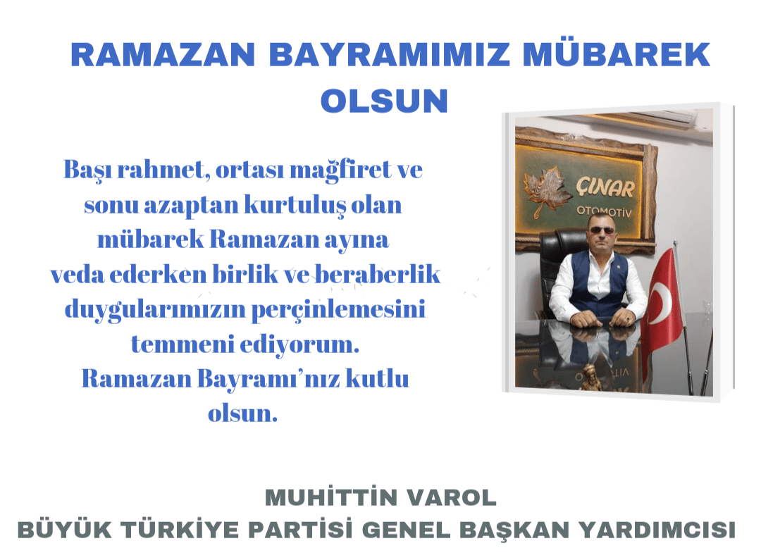 Muhittin Varol,  Ramazan Bayramı Mesajı Paylaştı