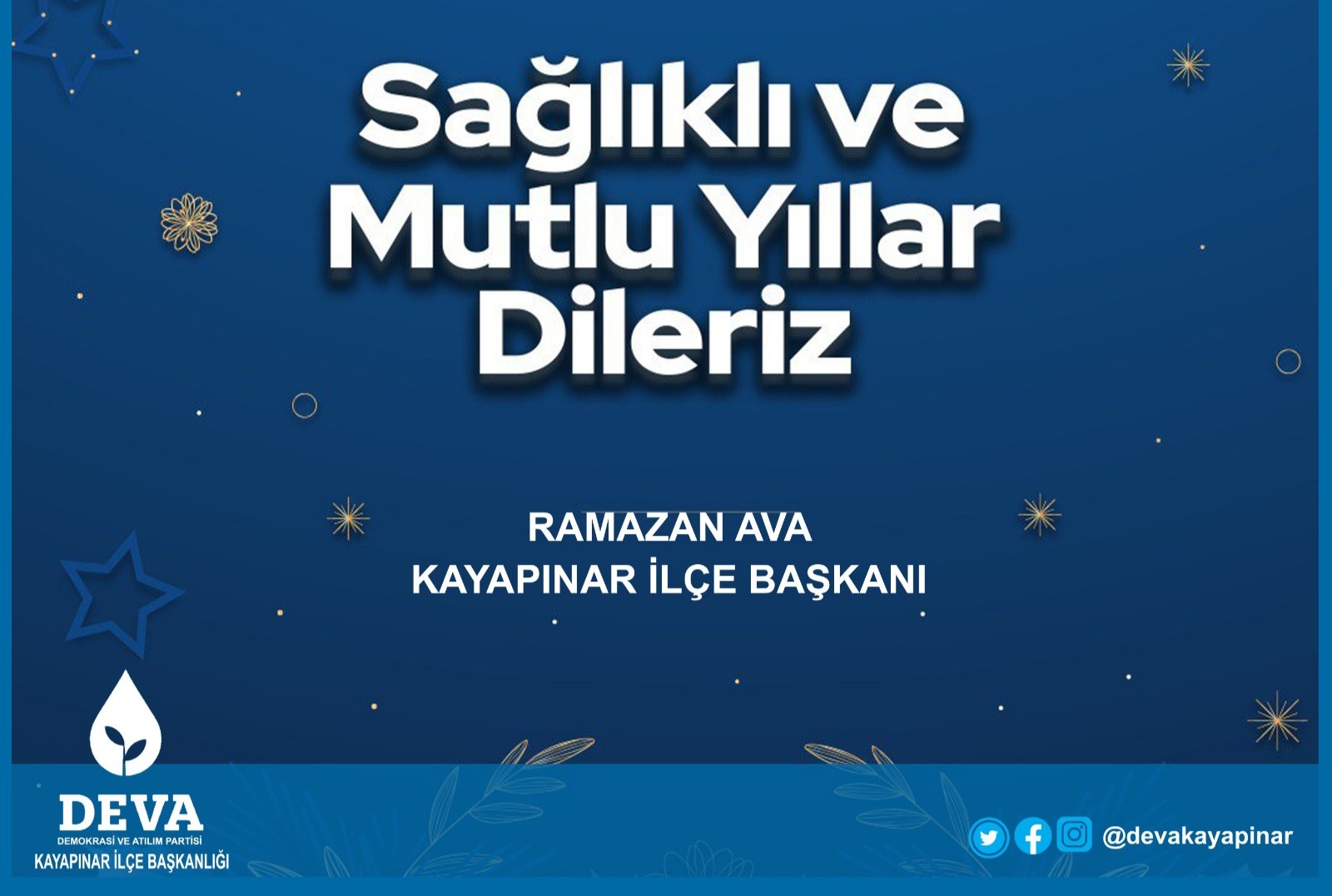 Ramazan Ava Sosyal Medya Hesabından Yeni Yıl Mesajı Paylaştı