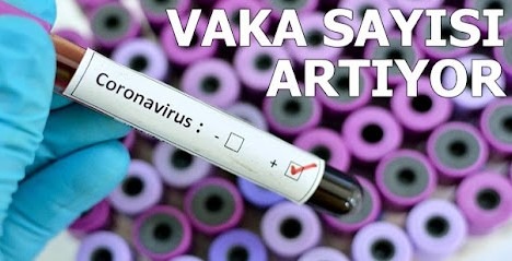 YETKİLİLER UYARDI ! “VAKA SAYISI ARTIYOR”