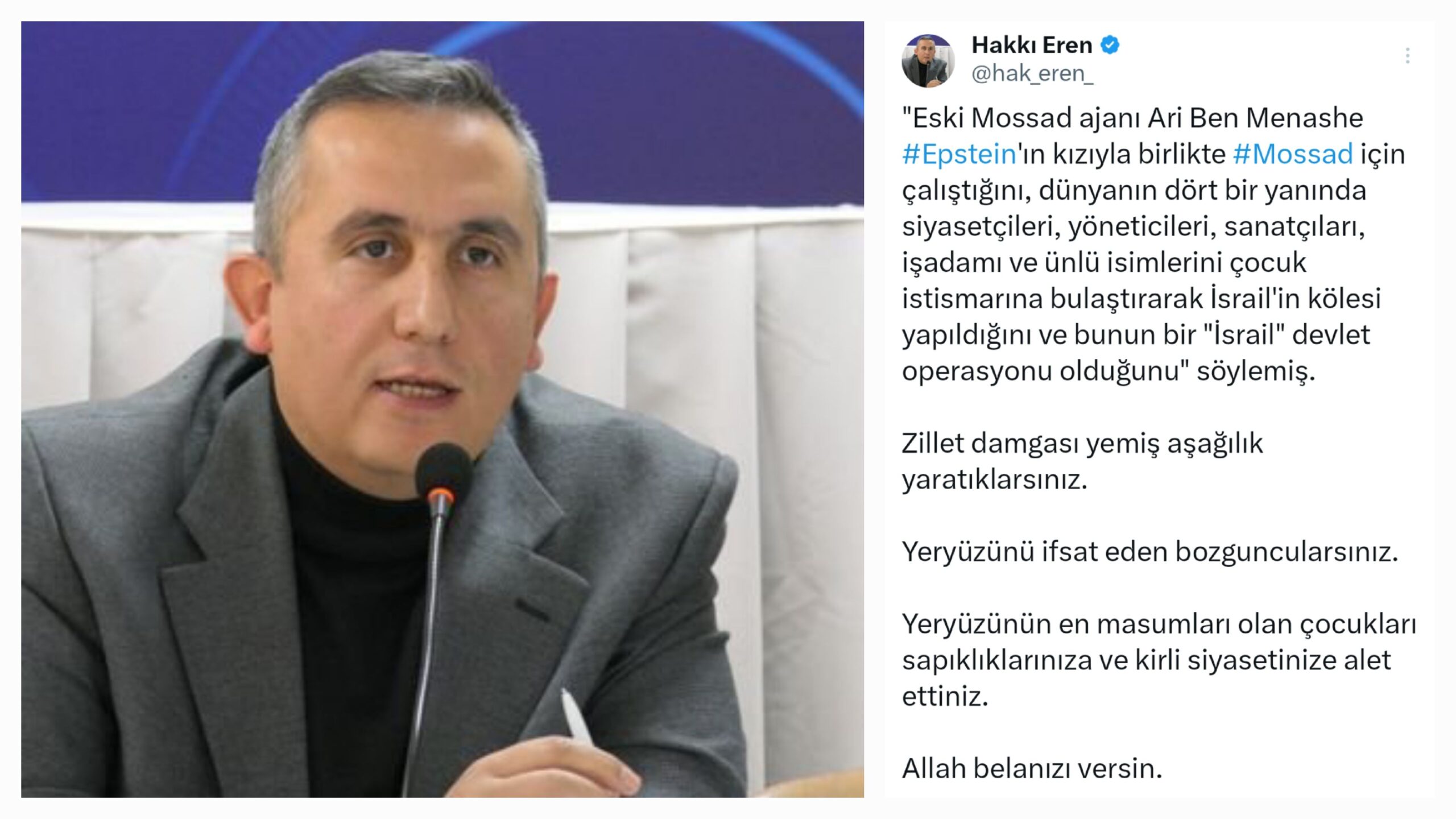 Hakkı Eren “yeryüzünü ifsat eden bozguncularsınız” dedi