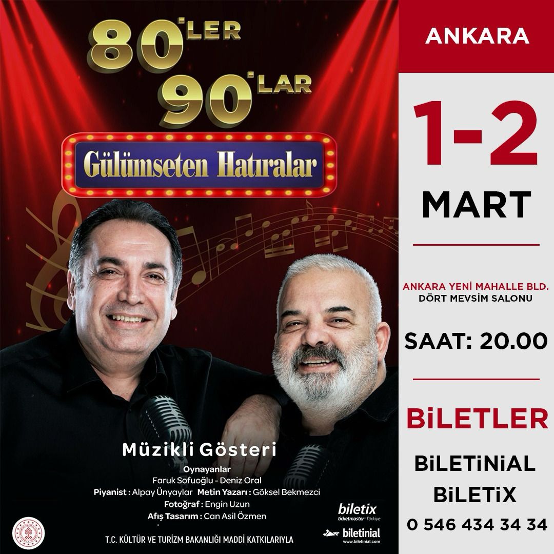 80’ler 90’lar Gülümseten Hatıralar oyunu Ankara’da