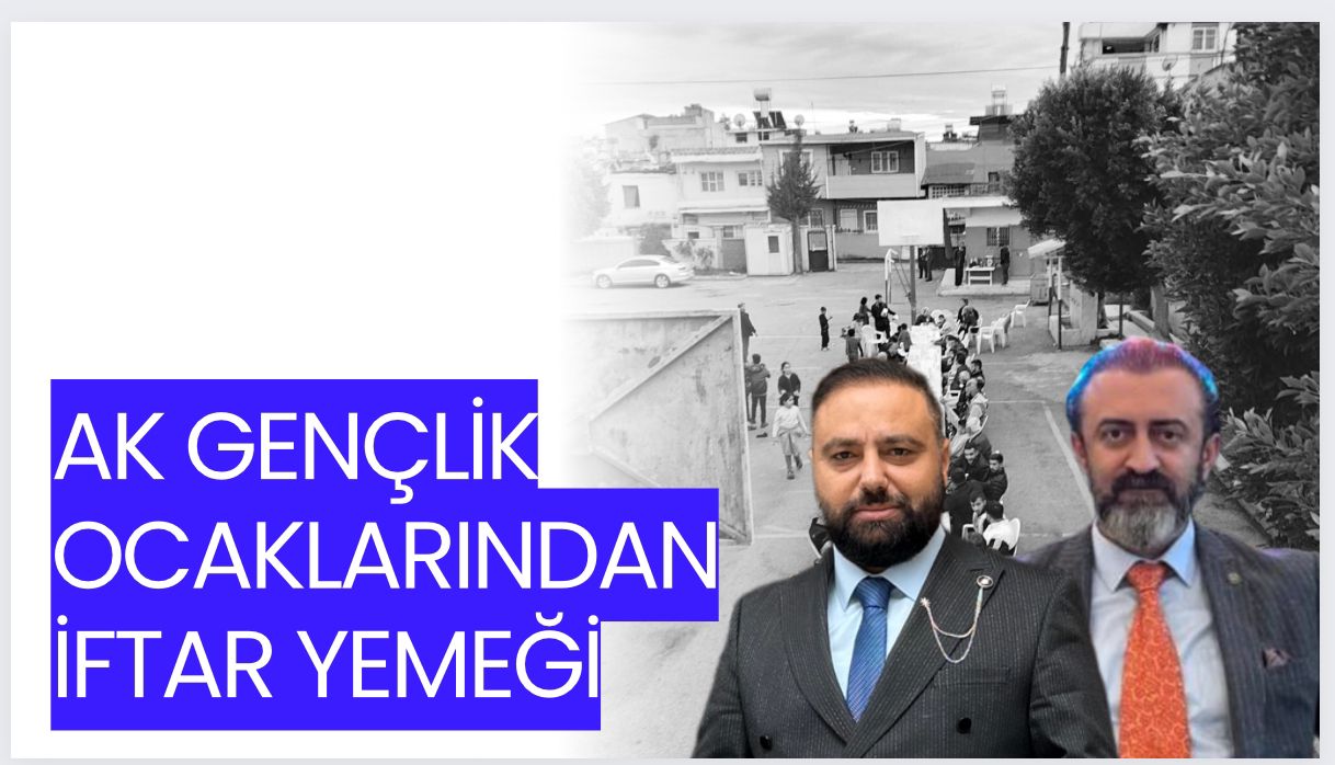 Ak Gençlik Ocaklarından İftar Yemeği