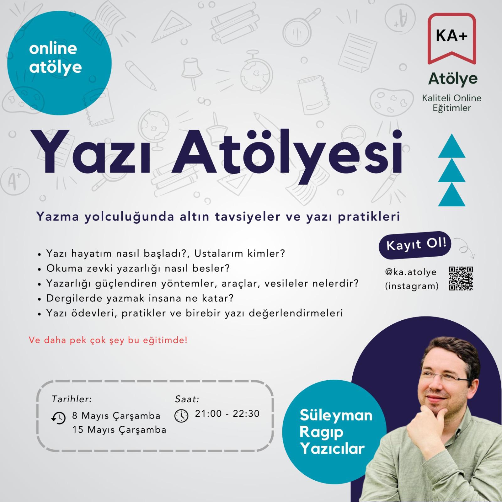 YAZI ATÖLYESİ BAŞLIYOR!