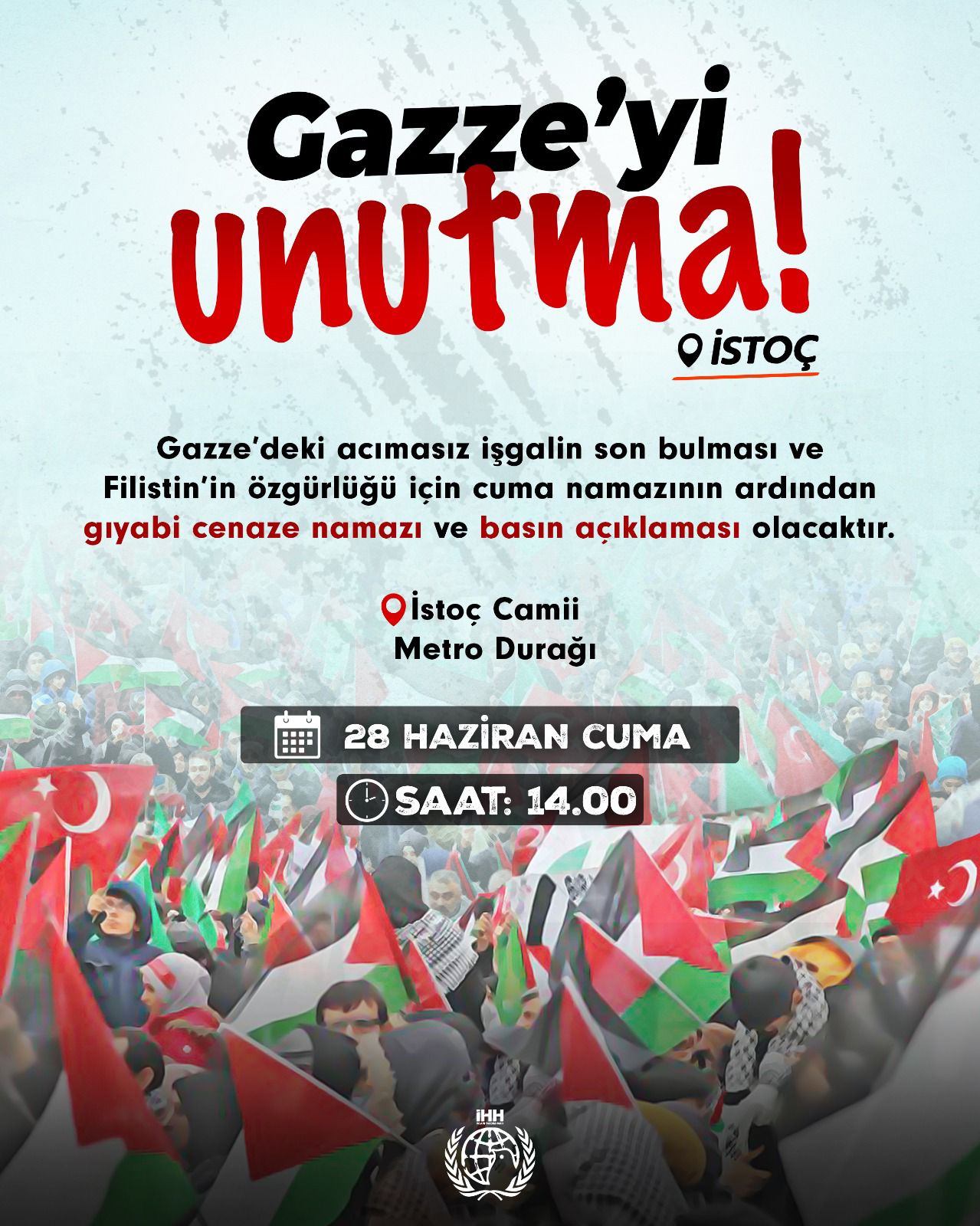 Gazze’yi Unutma!