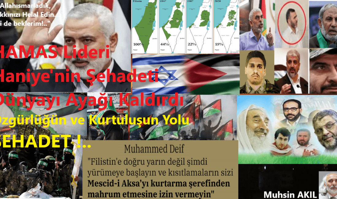 HAMAS Lideri Haniye’nin İsrail