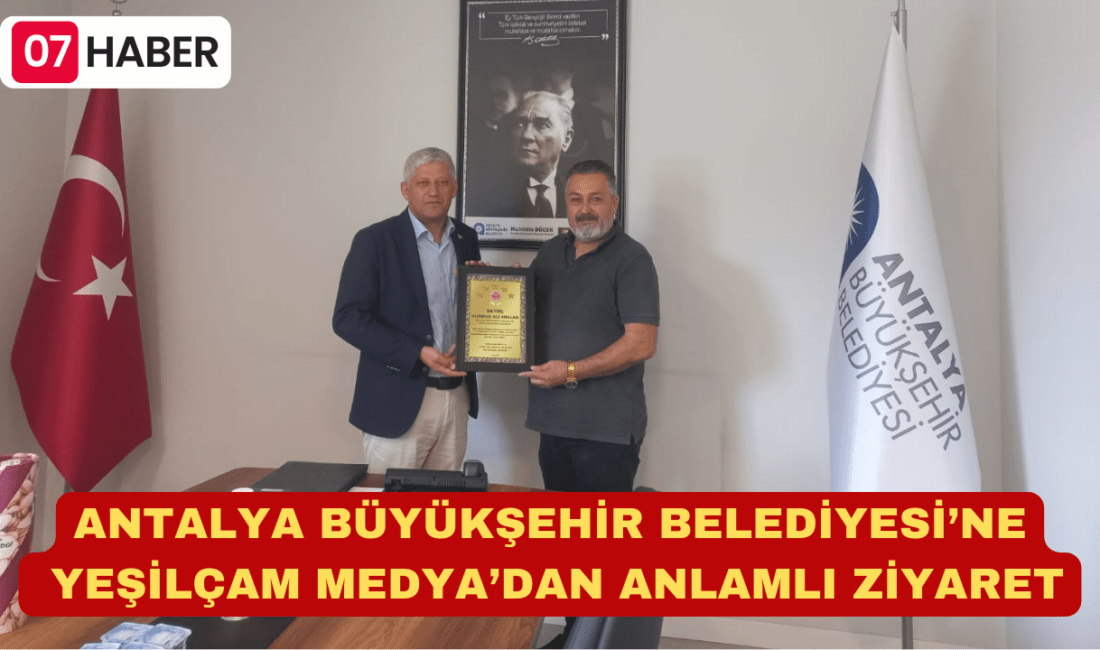 ANTALYA BÜYÜKŞEHİR BELEDİYESİ’NE YEŞİLÇAM