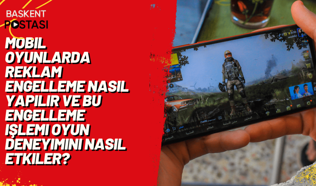 Mobil oyunlarda reklam engelleme,