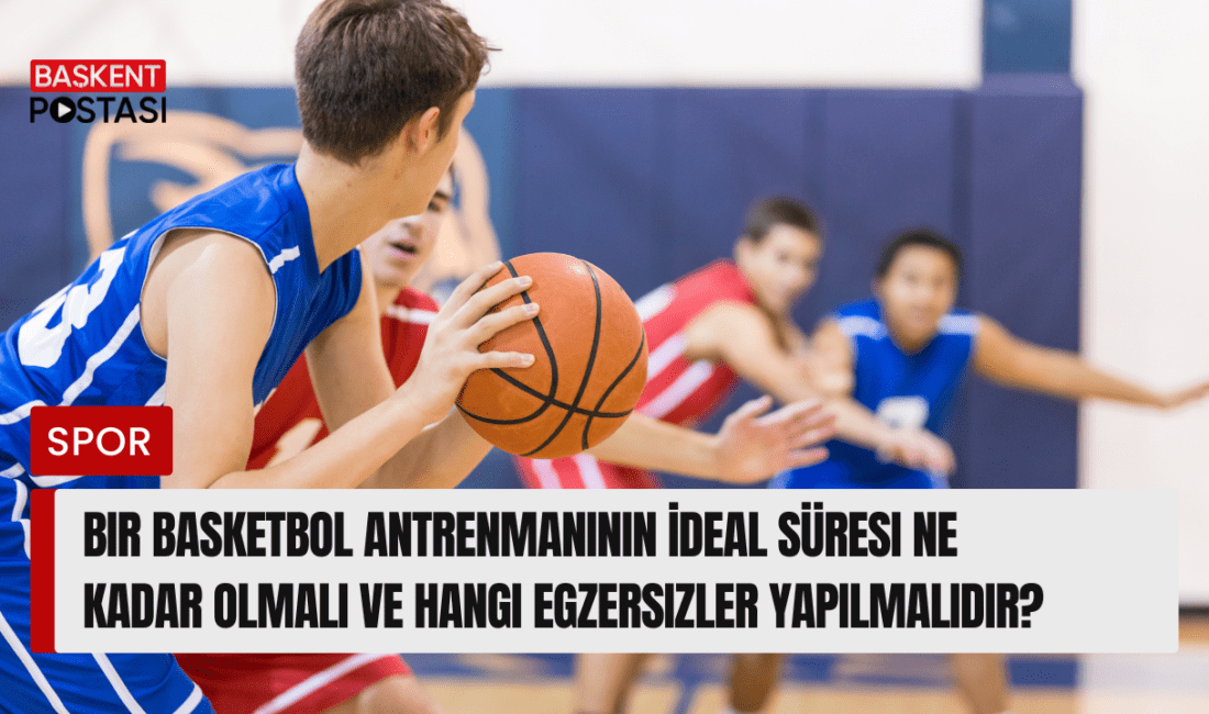 Basketbol, hem fiziksel dayanıklılık