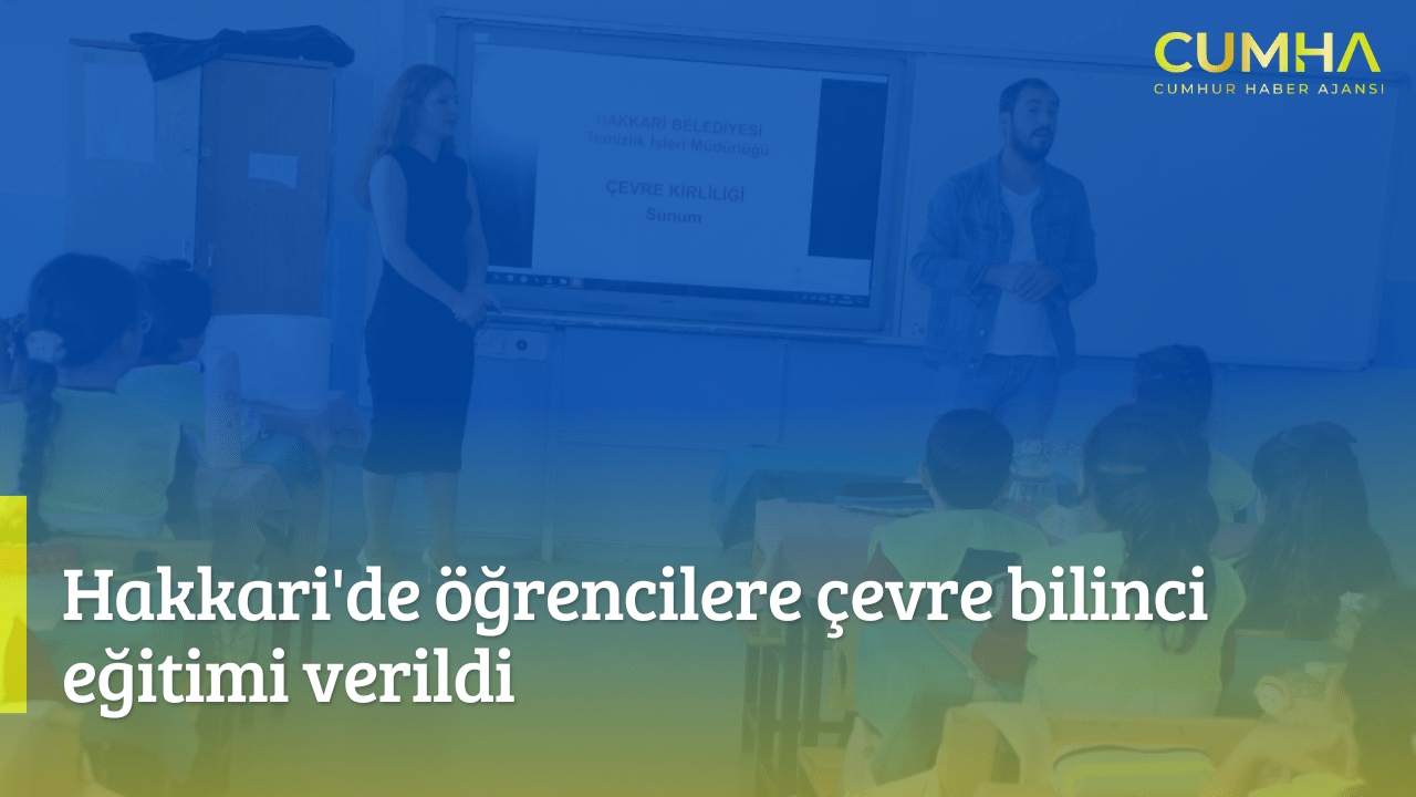 Hakkari'de Öğrencilere Çevre Bilinci Eğitimi Verildi