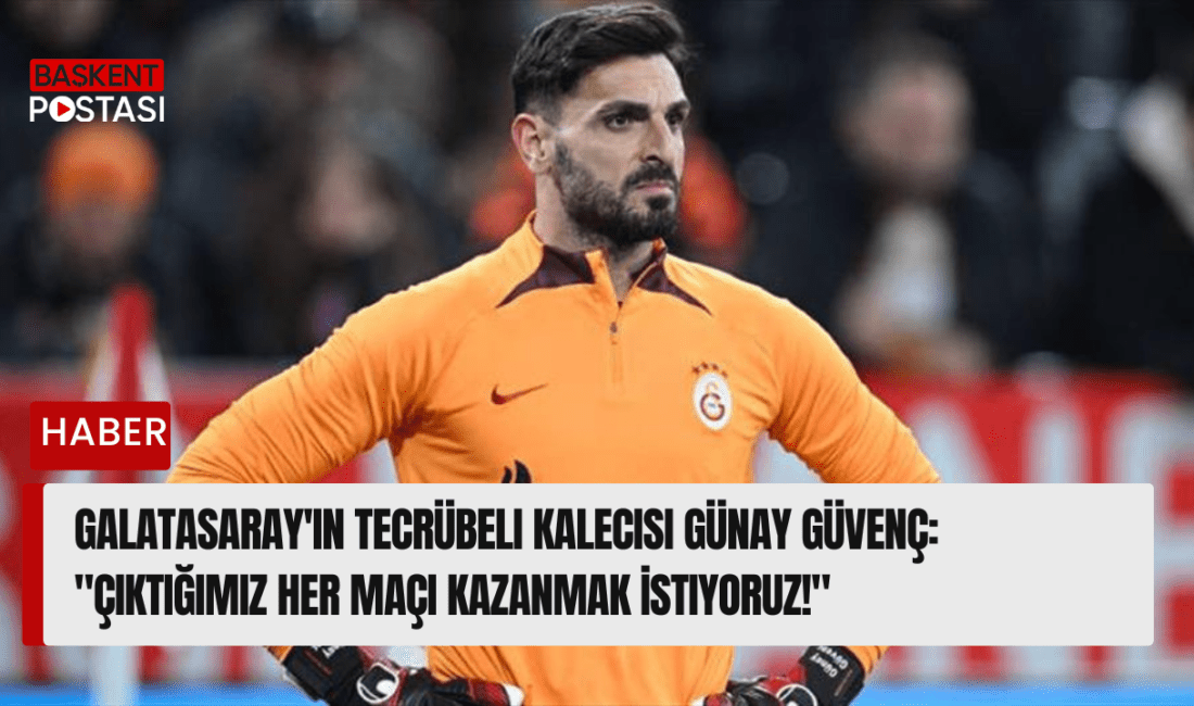 Galatasaray’ın deneyimli kalecisi Günay