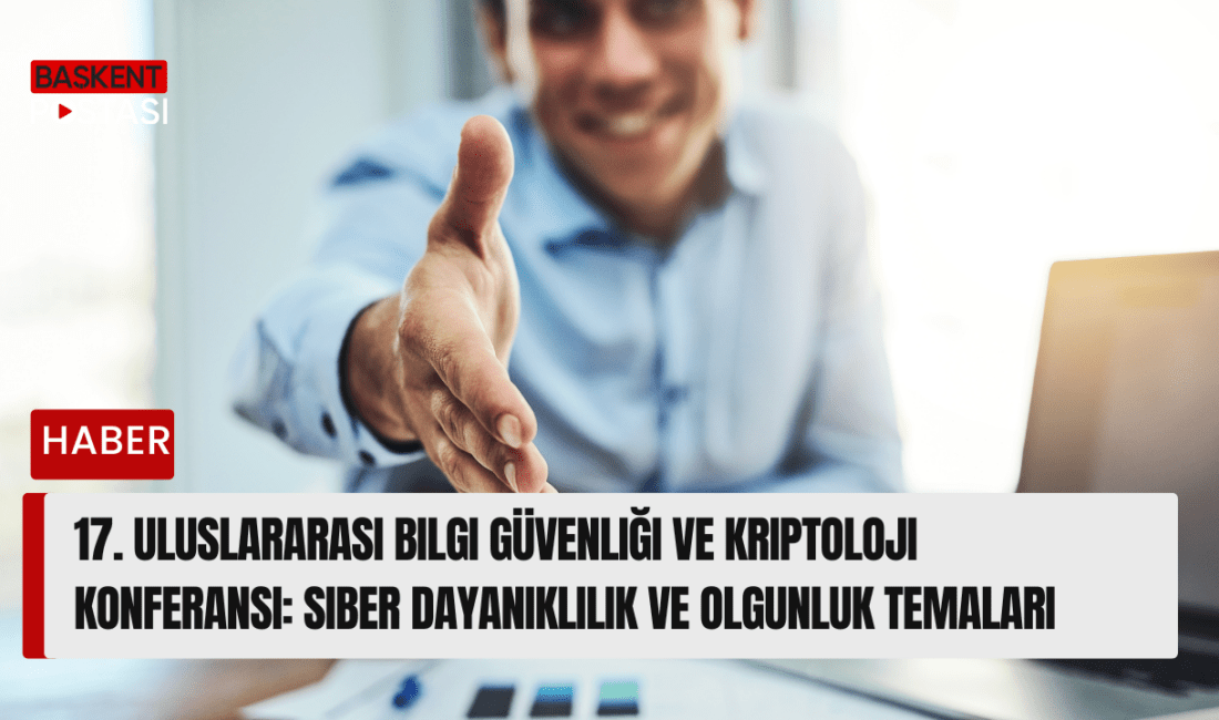 17. Uluslararası Bilgi Güvenliği