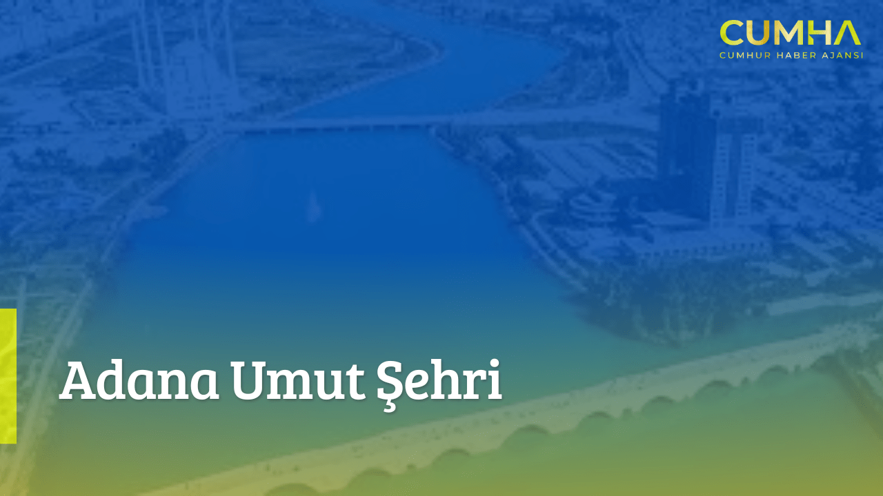 Adana Umut Şehri