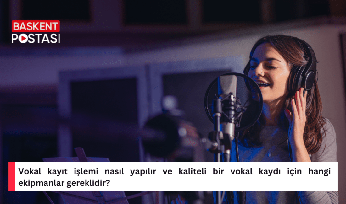 Vokal Kayıt İşlemi ve