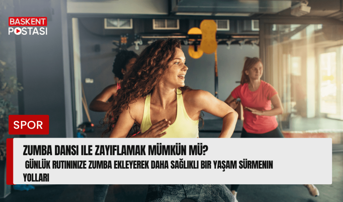 Zumba, eğlenceli ve enerjik