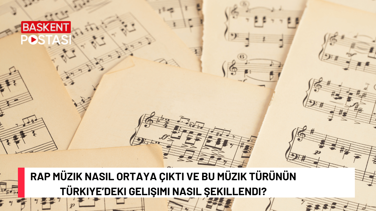 Rap Müziğin Doğuşu ve Türkiye’deki Gelişimi