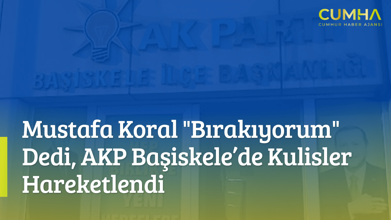 Mustafa Koral "Bırakıyorum" Dedi, AKP Başiskele’de Kulisler Hareketlendi