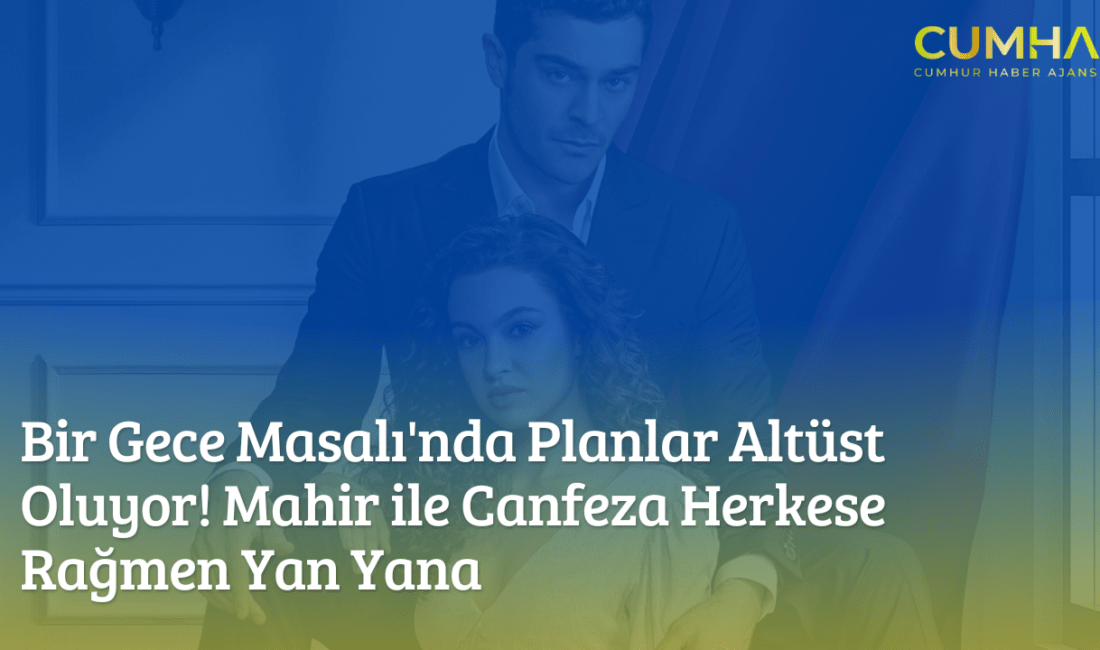 Mahir ve Canfeza'nın aşkı