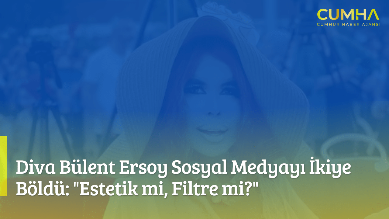 Diva Bülent Ersoy Sosyal Medyayı İkiye Böldü: "Estetik mi, Filtre mi?"