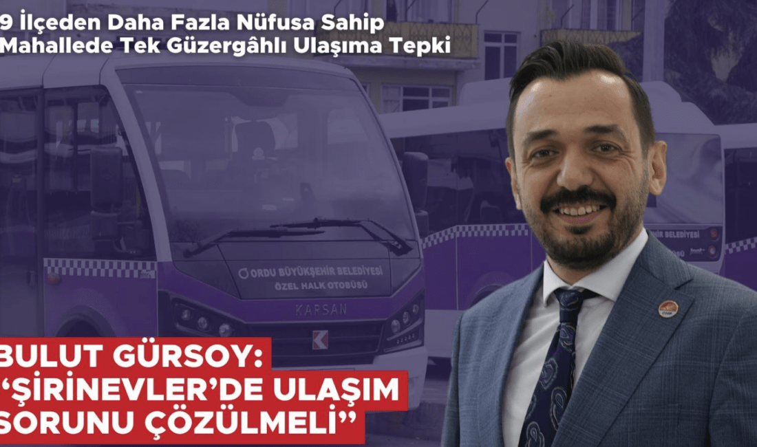 BULUT GÜRSOY: “ŞİRİNEVLER’DE ULAŞIM