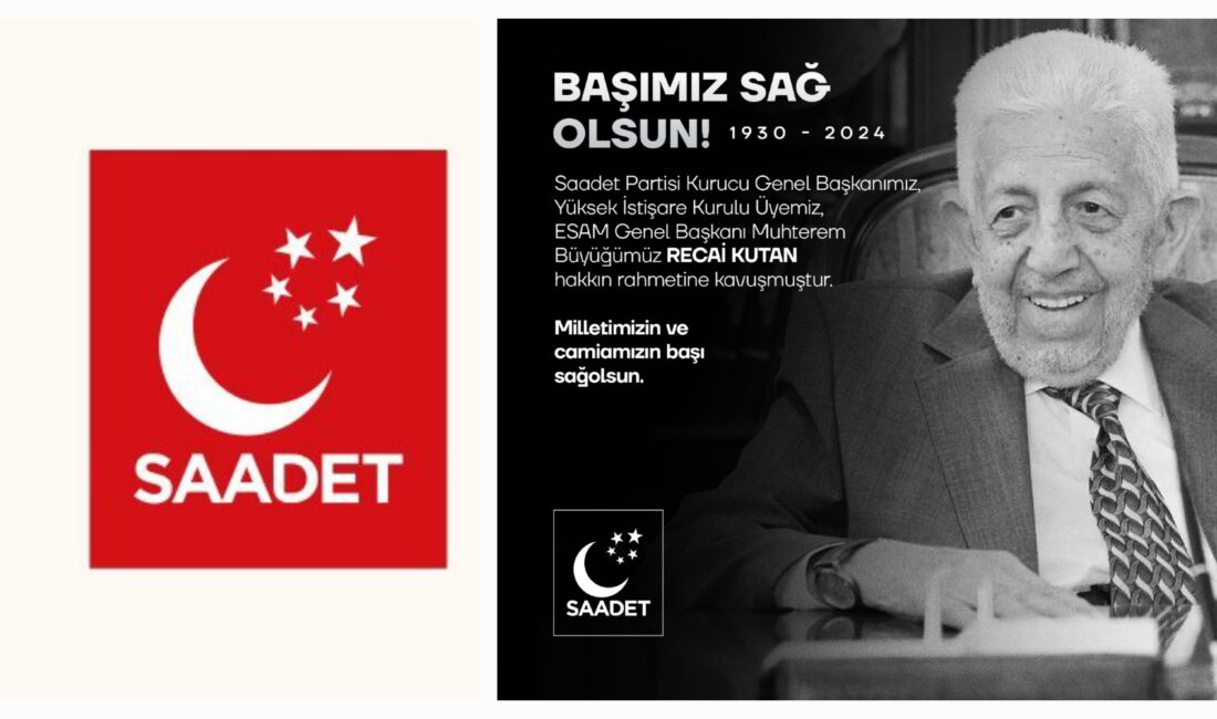 Saadet Partisi​'nin Kurucu Genel