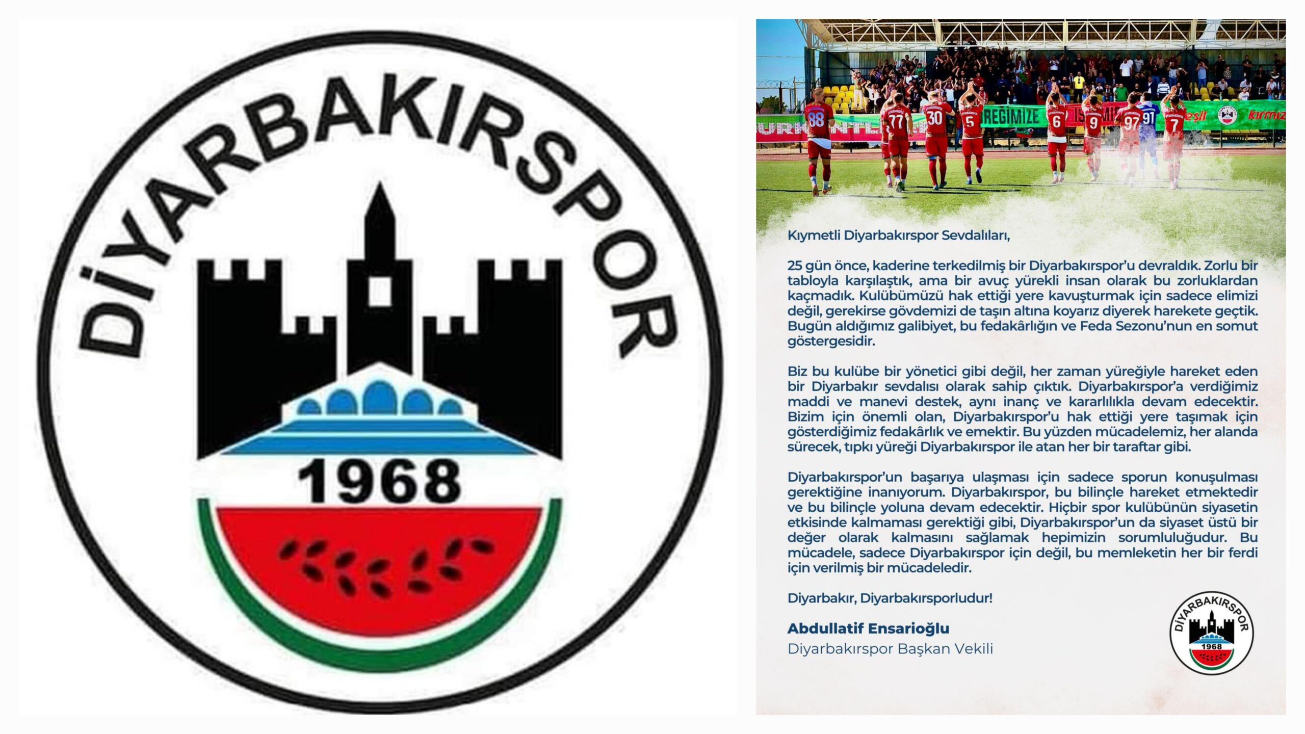 Abdullatif Ensarioğlu “DİYARBAKIRSPOR HER TÜRLÜ SİYASETİN ÜSTÜNDEDİR”