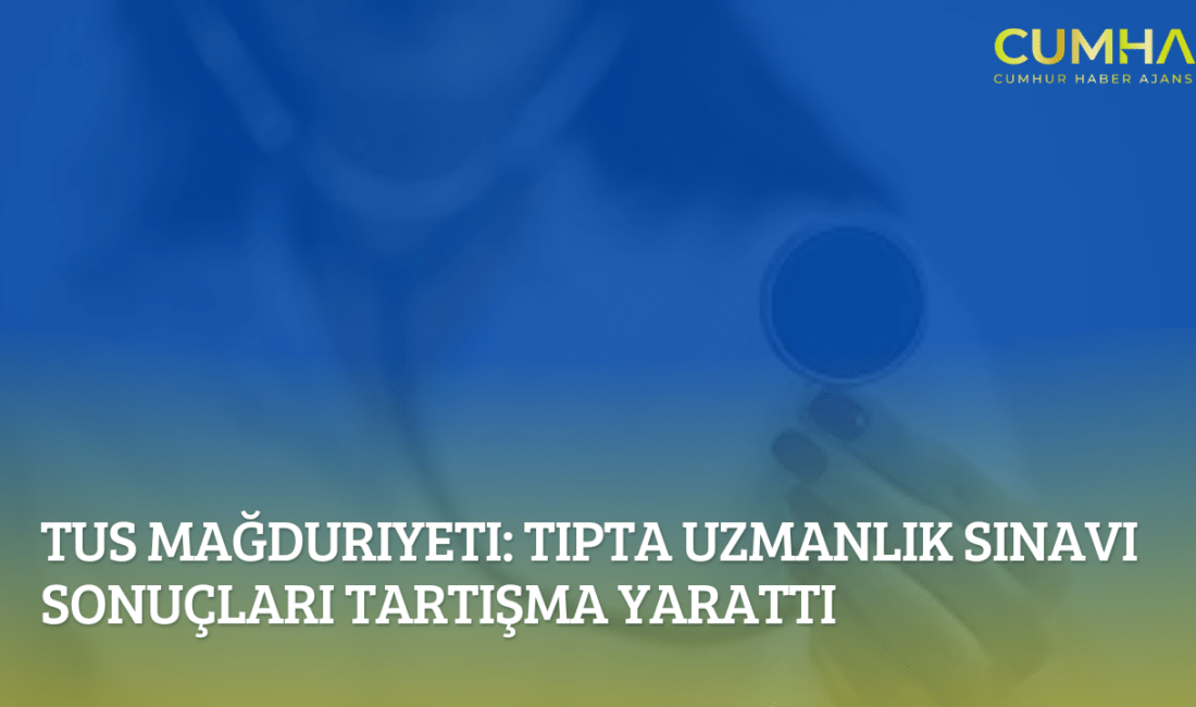 Tıpta Uzmanlık Sınavı (TUS)